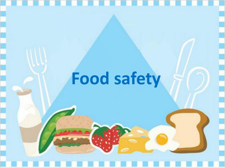 关于食品安全的英语PPT.ppt_第1页