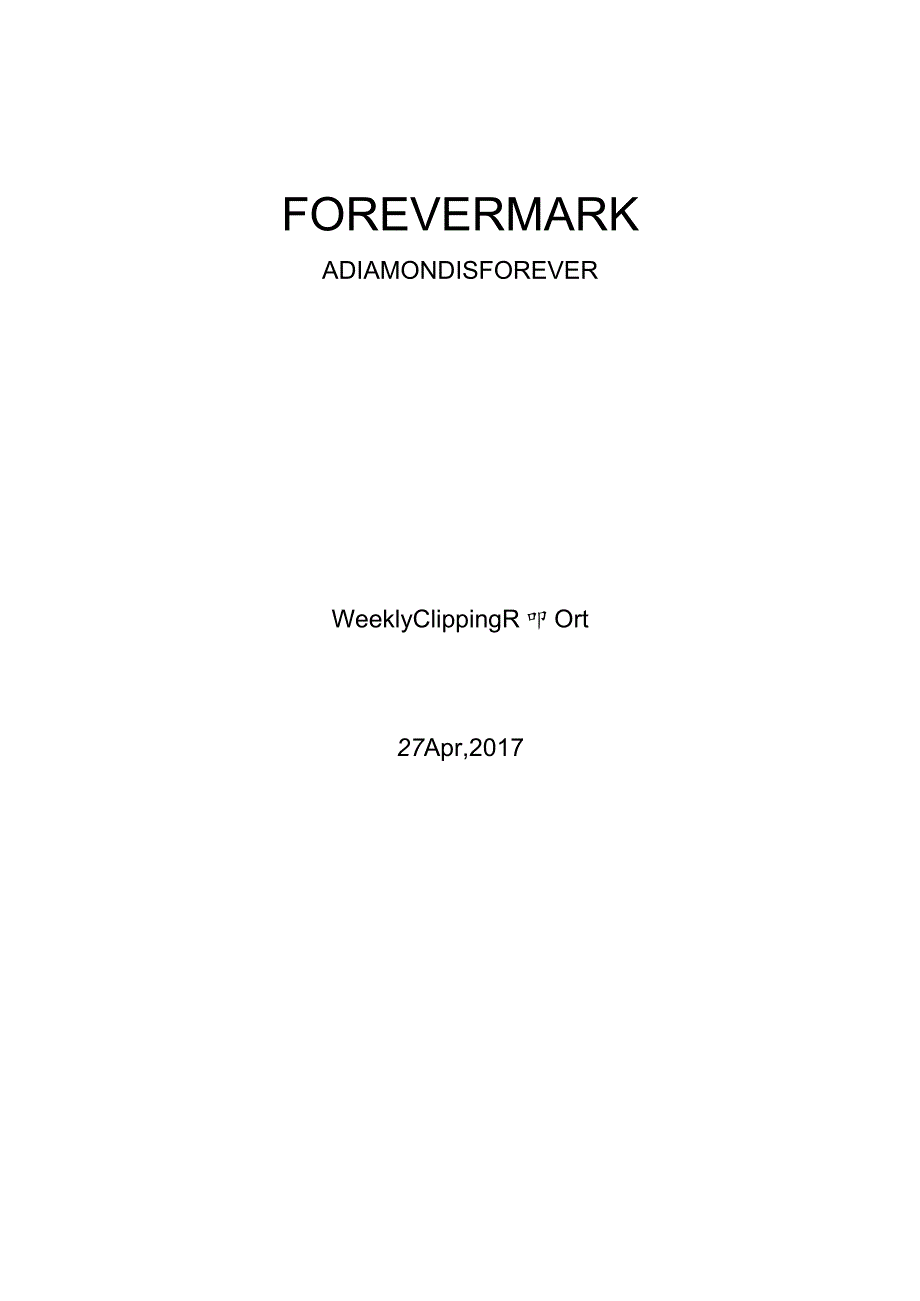 永恒印记FOREVERMARK钻石品牌周简报报告2017.04-春天新娘专题.docx_第1页