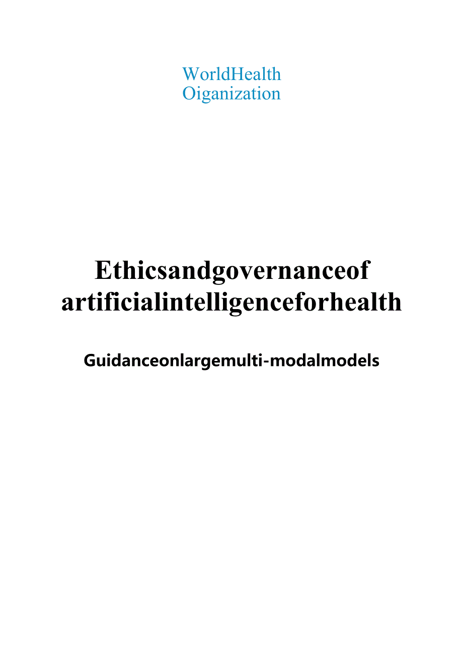 世卫组织-人工智能健康伦理与治理：大型多模式模型指南（英）-2024.docx_第3页