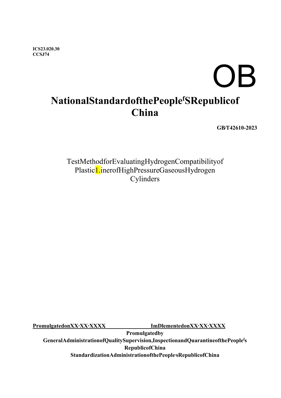 GBT 42610-2023《高压氢气瓶塑料内胆和氢气相容性试验方法（英文版）.docx_第1页